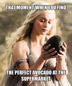 Game of Thrones perfect avocado